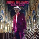 (LP Vinile) Andre' Williams - Don't Ever Give Up vinile