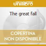 The great fall cd