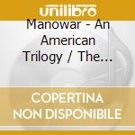 Manowar - An American Trilogy / The Fight For Freedom cd