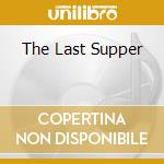 The Last Supper cd