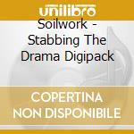 Soilwork - Stabbing The Drama Digipack cd musicale di SOILWORK