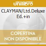 CLAYMAN/Ltd.Deluxe Ed.+in cd musicale di IN FLAMES