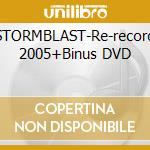 STORMBLAST-Re-record 2005+Binus DVD cd