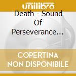 Death - Sound Of Perseverance (2 Cd) cd