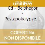 Cd - Belphegor - Pestapokalypse Vol.6 cd musicale di BELPHEGOR