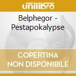 Belphegor - Pestapokalypse cd musicale di BELPHEGOR
