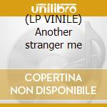 (LP VINILE) Another stranger me cd
