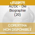 Ac/Dc - Die Biographie (20) cd