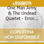 One Man Army & The Undead Quartet - Error In Evolution cd musicale di ONE MAN ARMY