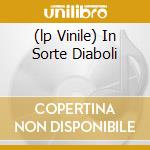 (lp Vinile) In Sorte Diaboli cd