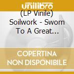 (LP Vinile) Soilwork - Sworn To A Great Divide (Transparent Green Vinyl) vinile