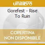Gorefest - Rise To Ruin cd