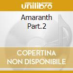 Amaranth Part.2 cd