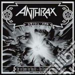 Anthrax - We've Come For You All/the Greater Of Two Evils (2 Cd)