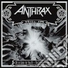 Anthrax - We've Come For You All/the Greater Of Two Evils (2 Cd) cd