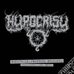 Hypocrisy - Penetralia/osculum Obscenum (2 Cd) cd musicale di Hypocrisy