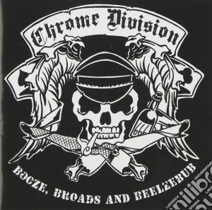 Chrome Division - Booze Broads And Beelzebub cd musicale di Division Chrome