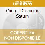 Crinn - Dreaming Saturn cd