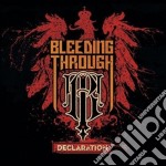 Bleeding Through - Declaration