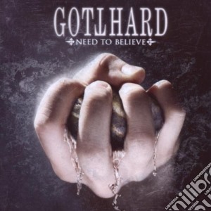 Gotthard - Need To Believe cd musicale di GOTTHARD