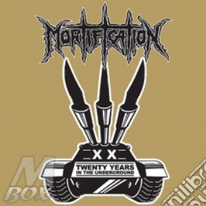 Mortification - Twenty Years In The Underground cd musicale di MORTIFICATION