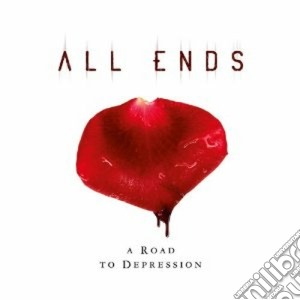 All Ends - A Road To Depression (Limited) cd musicale di Ends All