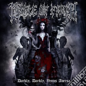 Cradle Of Filth - Darkly Darkly Venus Aversa (Dl cd musicale di Cradle Of Filth