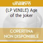 (LP VINILE) Age of the joker cd