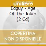 Edguy - Age Of The Joker (2 Cd) cd