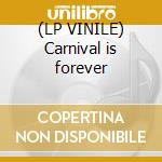 (LP VINILE) Carnival is forever cd