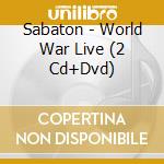 Sabaton - World War Live (2 Cd+Dvd) cd