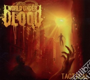 World Under Blood - Tactical cd musicale di World under blood