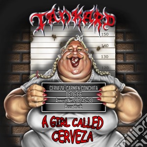 Tankard - A Girls Called Cerveza cd musicale di Tankard