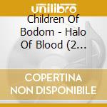 Children Of Bodom - Halo Of Blood (2 Cd) cd