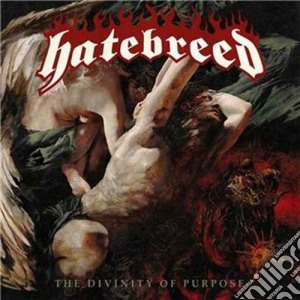 Hatebreed - The Divinity Of Purpose cd musicale di Hatebreed (digi)