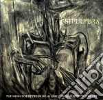 Sepultura - TThe Mediator Between Head And Hands Must Be The Heart (Cd+Dvd)