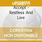Accept - Restless And Live cd