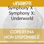 Symphony X - Symphony X: Underworld cd musicale di Symphony X