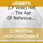 (LP Vinile) Hell - The Age Of Nefarious (10) vinile