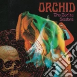 Orchid - The Zodiac Sessions cd