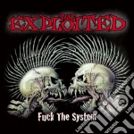 Exploited (The) - Fuck The System cd