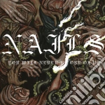 (LP Vinile) Nails - You Will Never Be One Of Us vinile