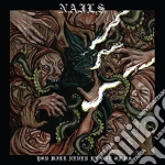 Nails - You Will Never Be One Of Us cd