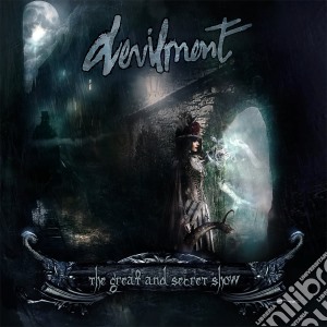 Devilment - The Great And Secret Show cd musicale di Devilment