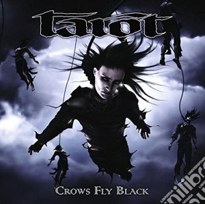 Tarot - Crows Fly Black cd musicale di Tarot