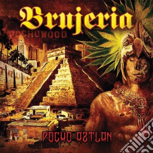 Brujeria - Pocho Aztlan cd musicale di Brujeria