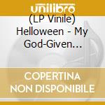 (LP Vinile) Helloween - My God-Given Right (2 Lp) vinile