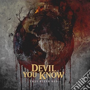 Devil You Know - They Bleed Red cd musicale di Devil You Know