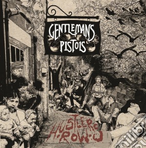 (LP Vinile) Gentleman's Pistols - Hustler's Row (2 Lp) lp vinile di Gentlemans Pistols