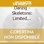 Danzig - Skeletons: Limited Picture Disc (2 Lp) cd